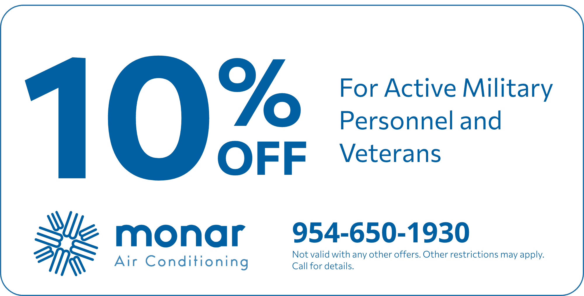 10% off for active military personnel and veterans